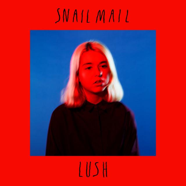 Lush by Snail Mail